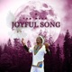 Joyful Song Single