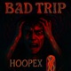 Bad Trip Single