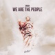 We Are The People Single