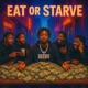 Eat Or Starve EP
