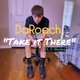 Take It There feat C Styles Single