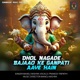 Dhol Nagade Bajaao Ke Ganpati Aaye Hain Single