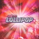 LOLLIPOP Single