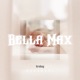 Bella Max Single