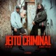 Jeito Criminal Single