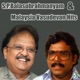 S P Balasubrahmanyam And Malaysia Vasudevan Hits
