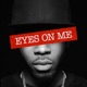 Eyes on Me Single