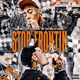 Stop Frontin feat GT Slkyder Cypress Moreno Single