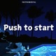 TYLA Push to start instrumental Single