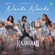 Nache Nache From The RajaSaab Single