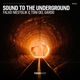 Sound to the Underground Single