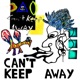 Can t Keep Away Single