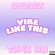 Vibe Like This feat Turk NY Single