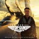 Top Gun Maverick Music from the Motion Picture