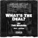 What s the Deal feat JusOne Single