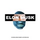 Elon Musk feat Butcher Bear Bryson Brown Single