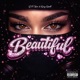 Beautiful feat King Quell Single