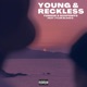 Young Reckless feat Tyler Blanco Single