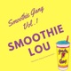 Smoothie Gang Vol 1 EP