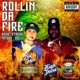 Rollin da Fire feat Fat Boy SSE Single