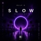 Slow Single
