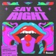 Say It Right Single