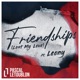 Friendships Lost My Love feat Leony Single