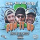 RUN IT UP feat D34N BIG A WIZ Single