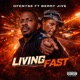 Living Fast feat Berry Jive Single