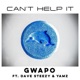Can t Help It feat Dave Steezy Yamz Single