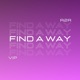 Find a Way VIP Single