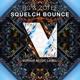 Squelch Bounce Single