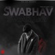 Swabhav Single