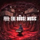 Feel the House Music Single