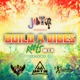 BUILD A VIBES VOL 2 DJ Mix