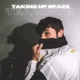 Taking Up Space Single