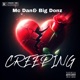 Creeping feat Big Donzz Single