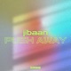Push Away Single