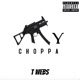 My Choppa Single