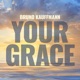 Your Grace Single
