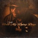 Until My Dying Days Single