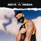 Esta de Moda EP