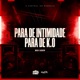 Para de Intimidade Para de K O Single