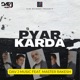 Pyar Karda feat Master Rakesh Single