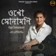 Ogo Sonamoni Single