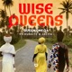 Wise Queens feat Kushite Jalifa Single