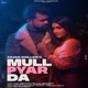Mull Pyar Da Single