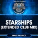 Starships Extended Club Mix Single