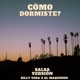 Còmo Dormiste Salsa Versión Single
