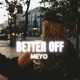 Better Off Single